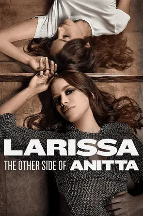 larissa-the-other-side-of-anitta-2025-ลาริสสา-อีกด้านของอนิตต้า